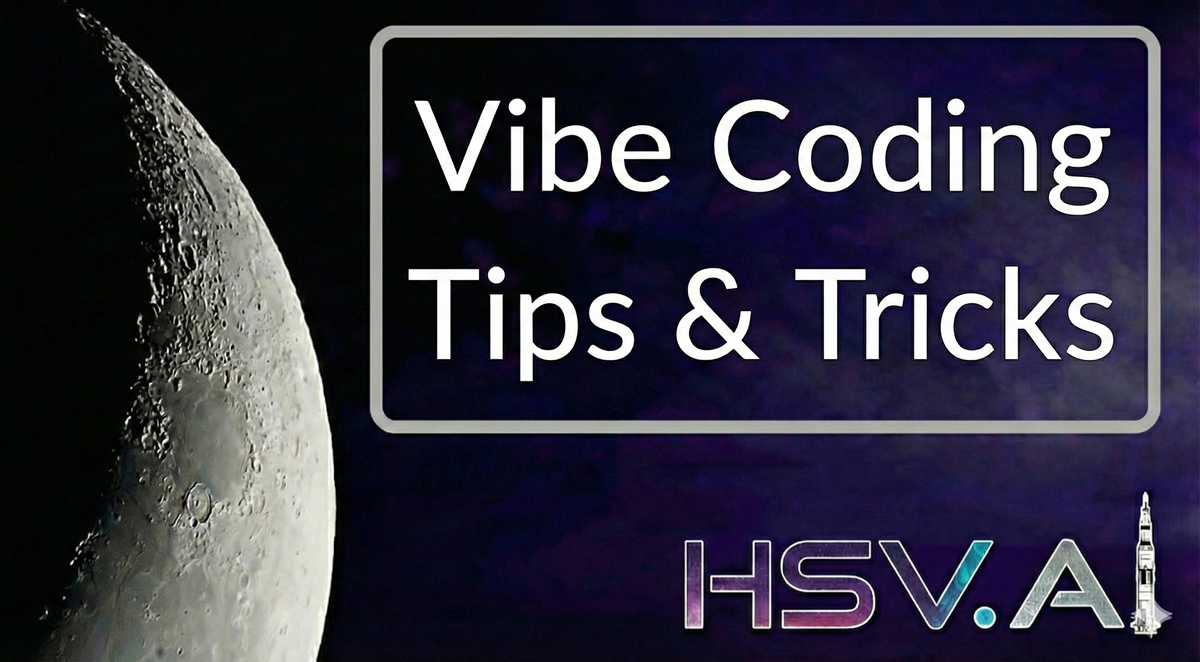 Vibe Coding Tips & Tricks