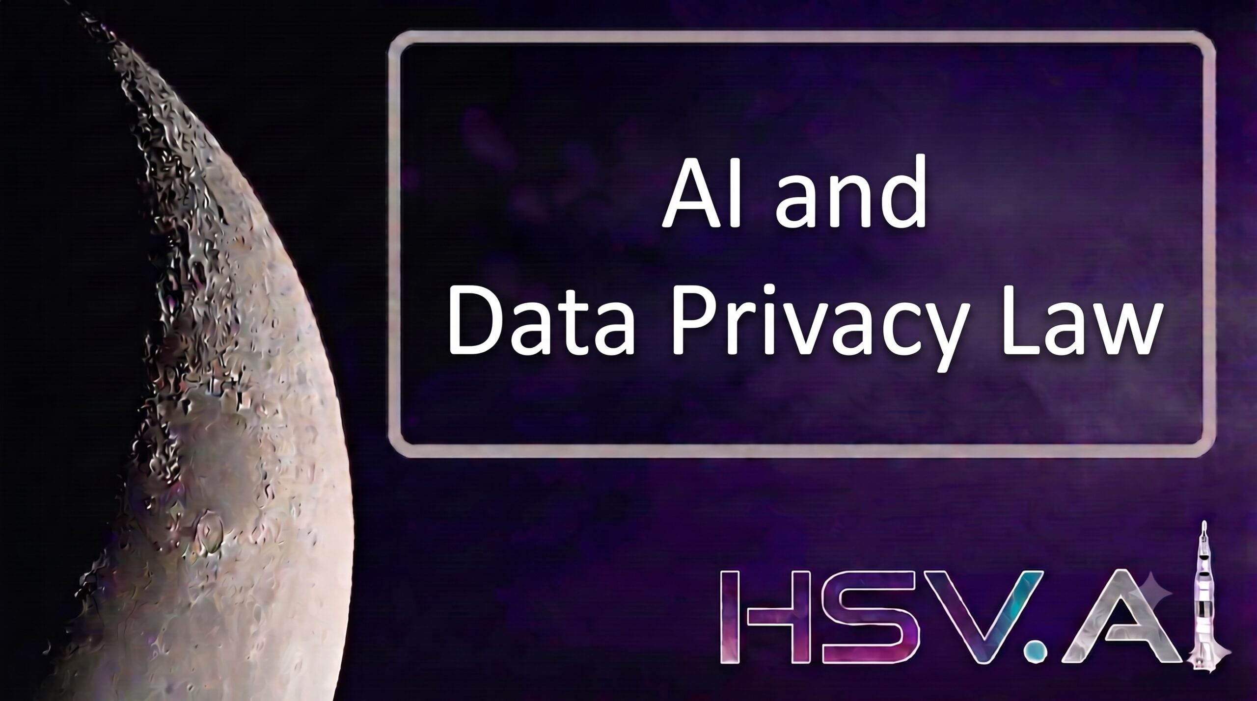 AI & Data Privacy Law